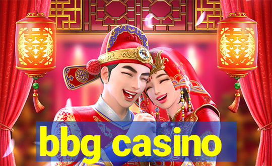 bbg casino